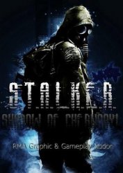 S.T.A.L.K.E.R.: Shadow of Chernobyl - RMA Graphic & Gameplay Addon